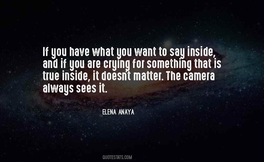 What You Have Inside Quotes #1660286