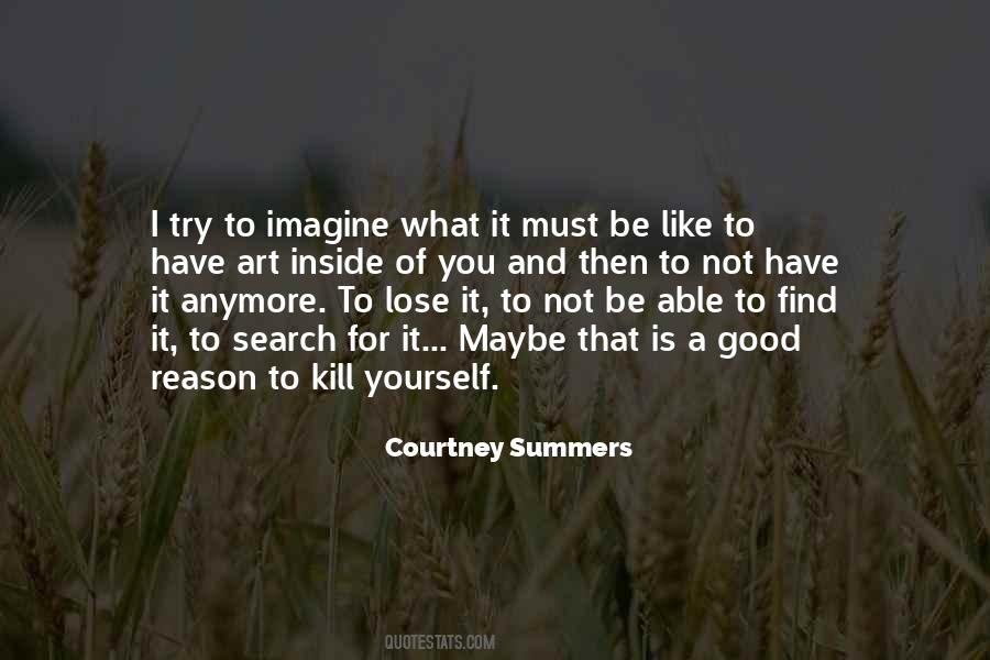 What You Have Inside Quotes #284332