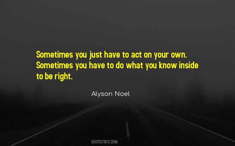 What You Have Inside Quotes #888983
