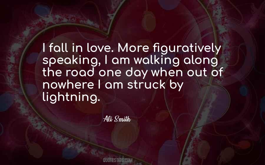 Love Walking Quotes #1091845