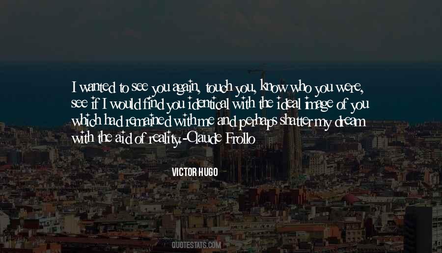 Dream Of Me Quotes #100180