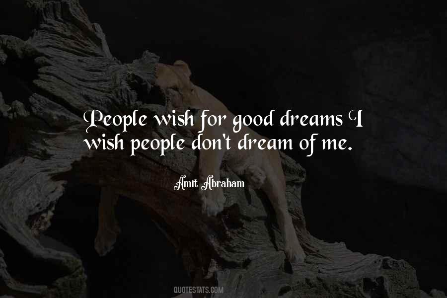 Dream Of Me Quotes #470322