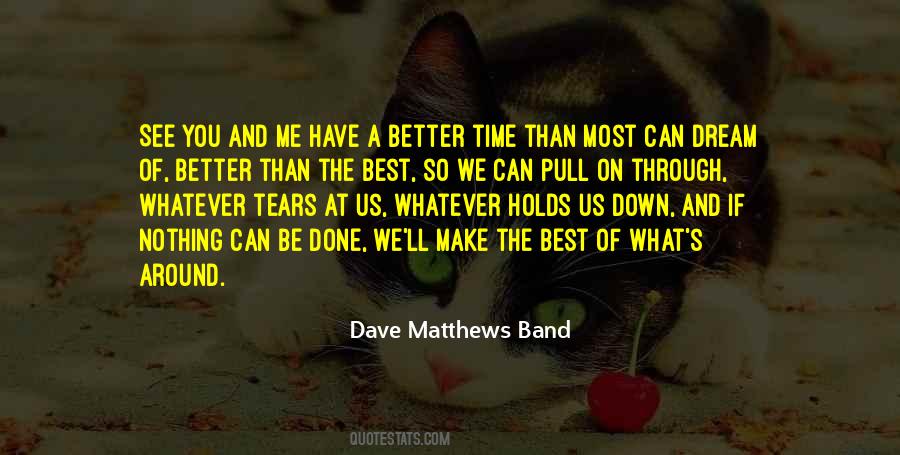 Dream Of Me Quotes #53095