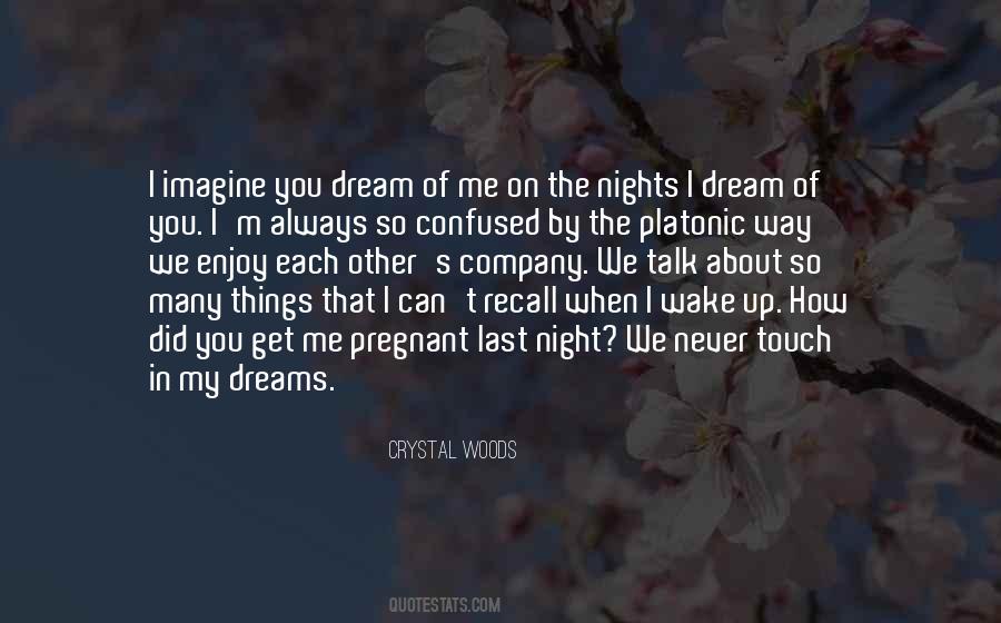Dream Of Me Quotes #721034