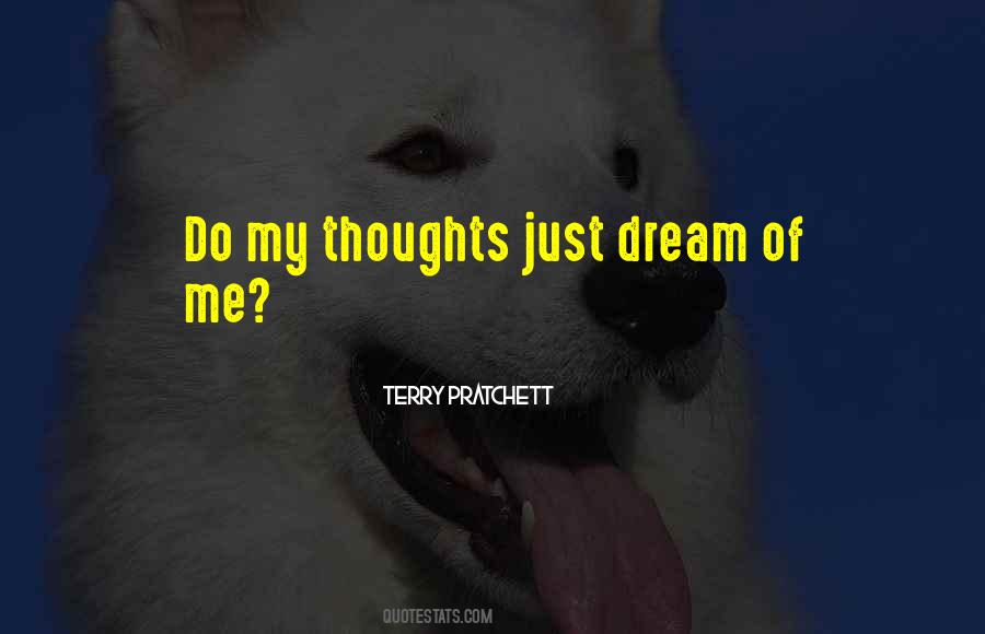 Dream Of Me Quotes #83995