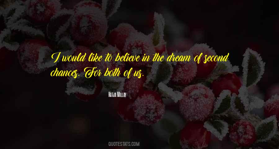 Dream Of Us Quotes #316412