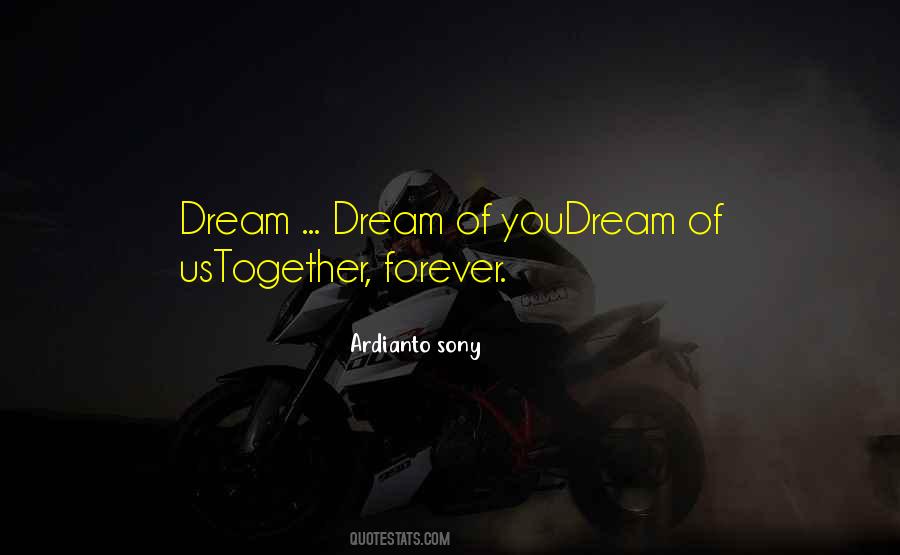 Dream Of Us Quotes #535314