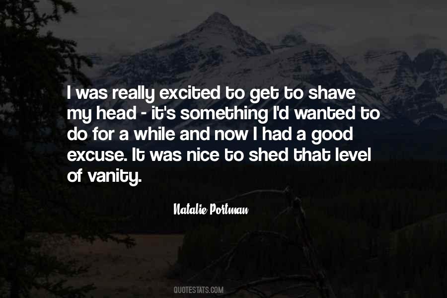Shave Your Head Quotes #1281750