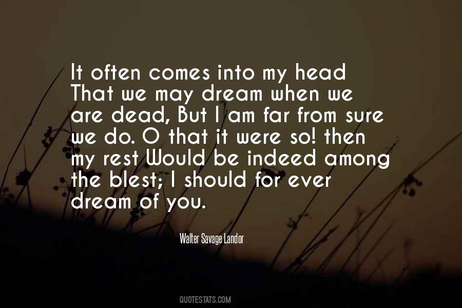 Dream Often Quotes #454311