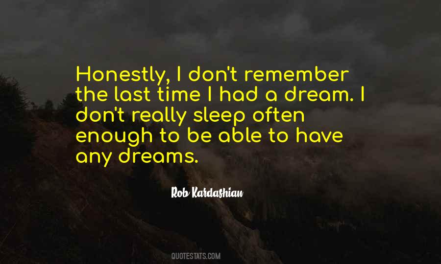 Dream Often Quotes #976750