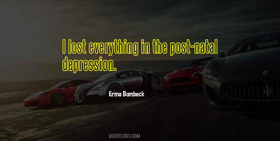 Everything I Lost Quotes #1430081