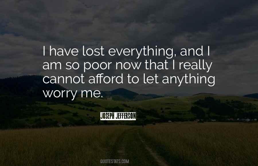 Everything I Lost Quotes #425836