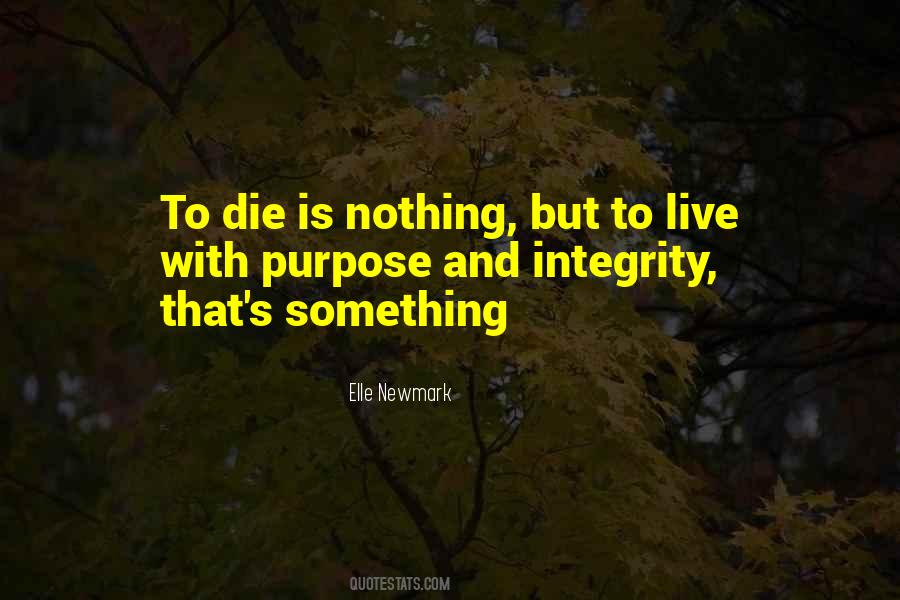 Live With Integrity Quotes #1848683