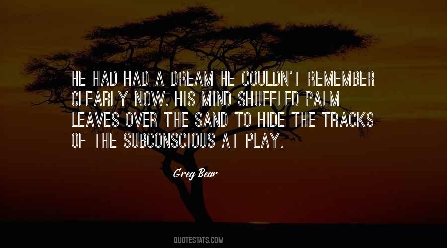 Dream Play Quotes #213845