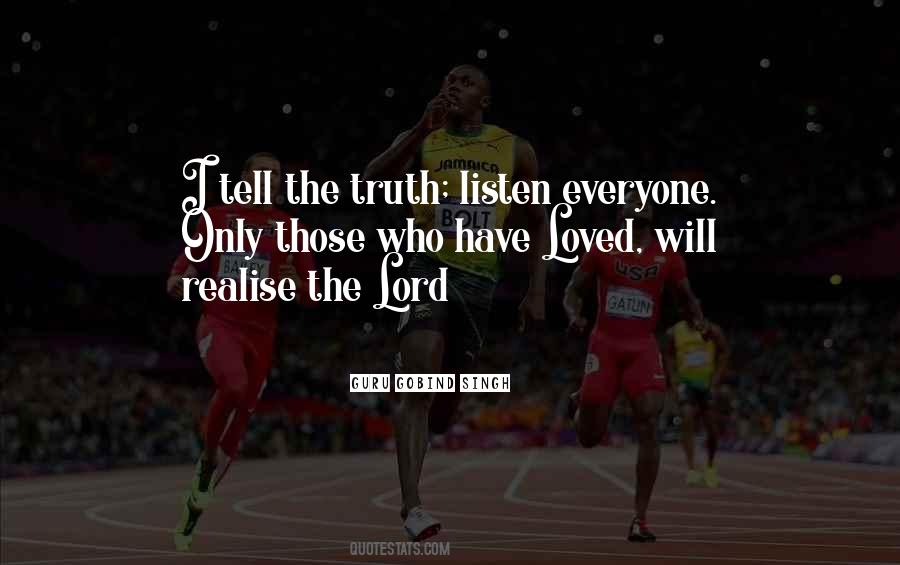 Realise The Truth Quotes #421404