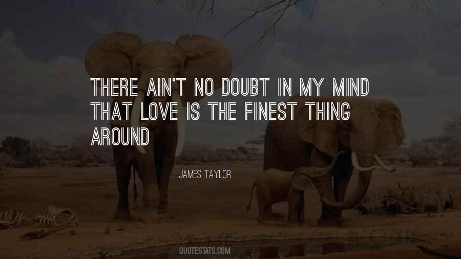 Doubt My Love Quotes #391444