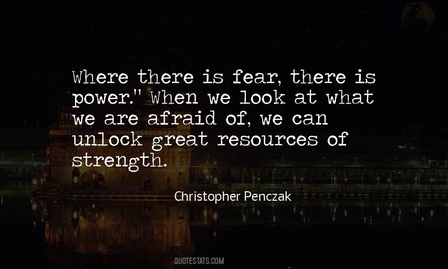 Fear Strength Quotes #248525