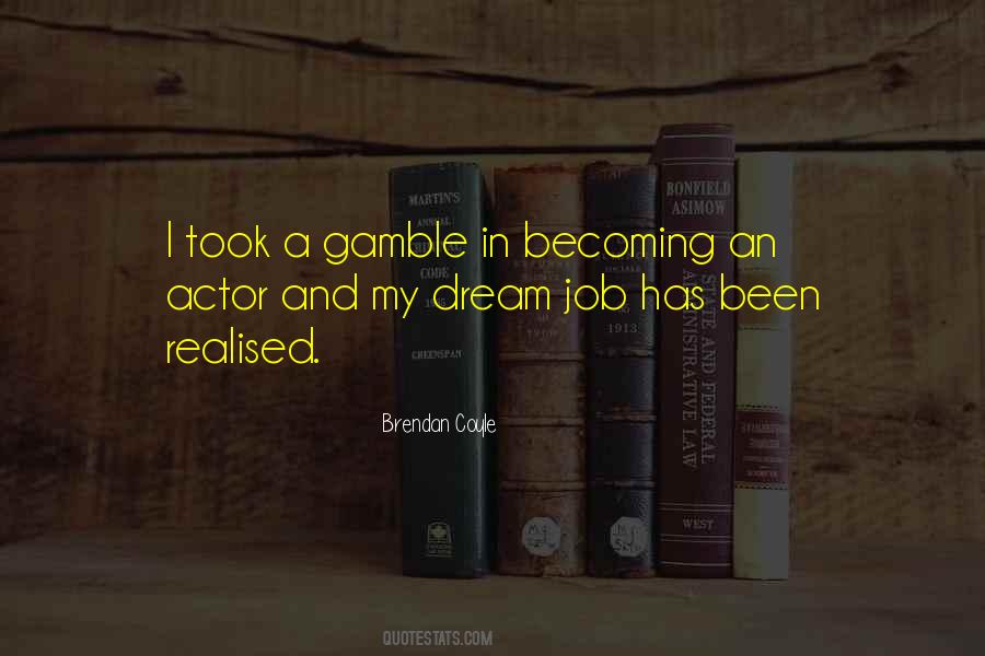 Dream Realised Quotes #530654