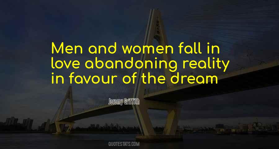 Dream Reality Love Quotes #1015883