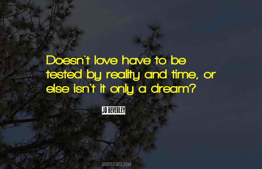 Dream Reality Love Quotes #1207967