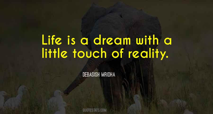 Dream Reality Love Quotes #1290611