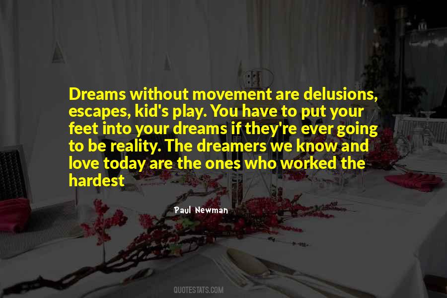 Dream Reality Love Quotes #959933