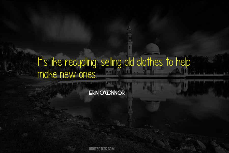 Selling Old Clothes Quotes #954420 Selling Old Clothes Quotes #954420