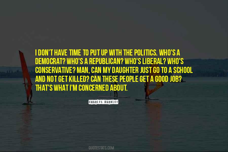 Politics Good Quotes #372557
