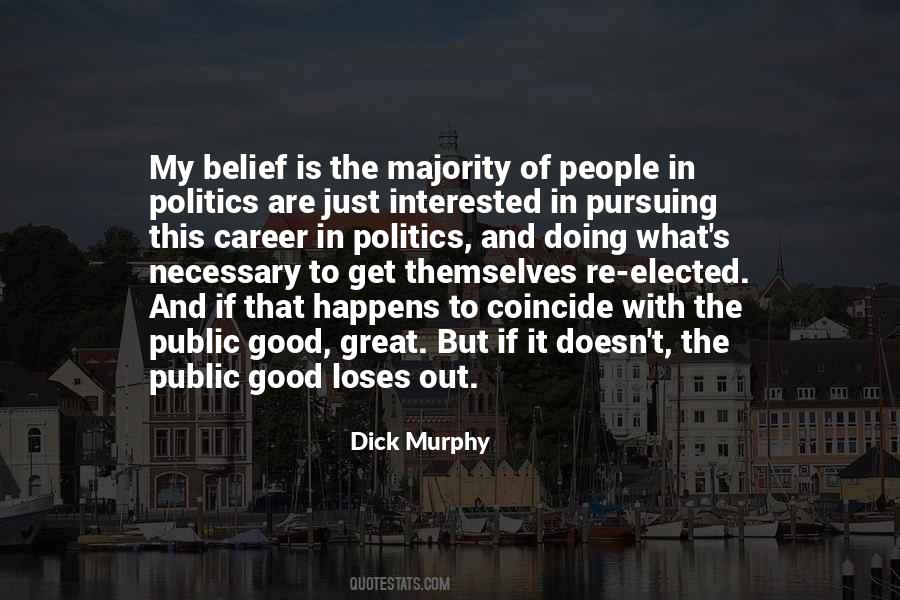 Politics Good Quotes #390722