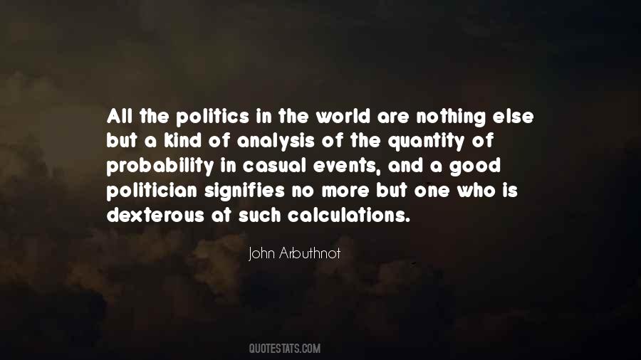 Politics Good Quotes #9594