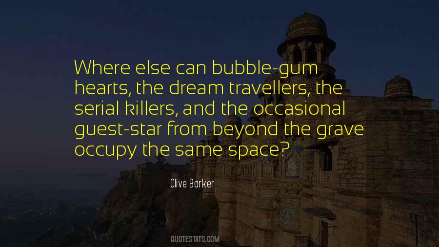 Dream Space Quotes #1003816