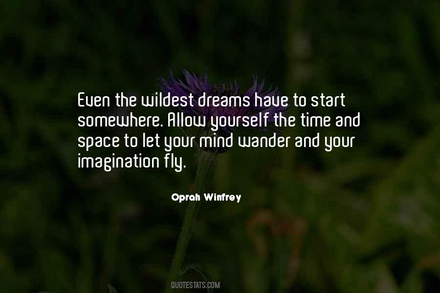 Dream Space Quotes #1159869
