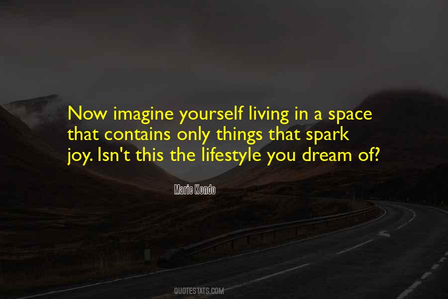 Dream Space Quotes #1381472