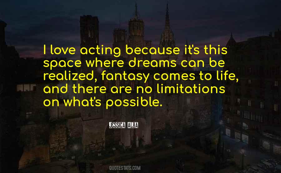 Dream Space Quotes #1446594