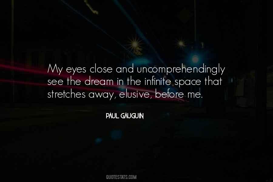 Dream Space Quotes #1453647