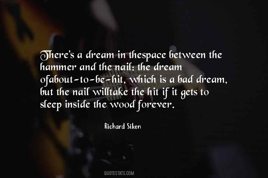 Dream Space Quotes #457375