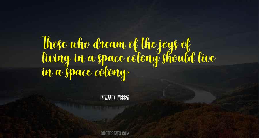 Dream Space Quotes #925168