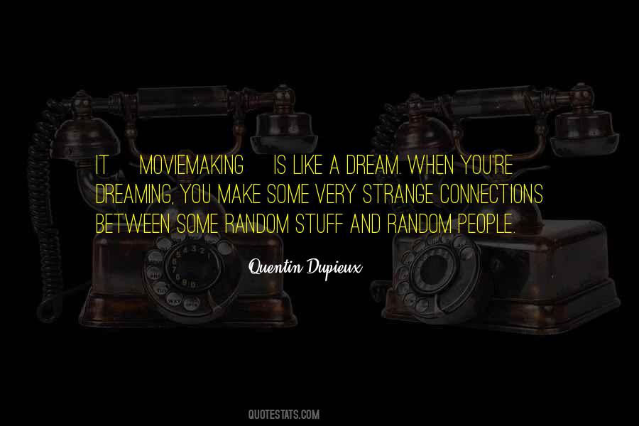 Dream Stuff Quotes #719869