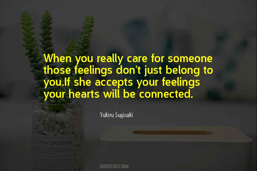 When You Really Care For Someone Quotes #248365