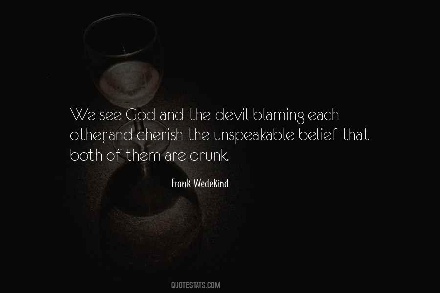 Blaming Each Other Quotes #1649598