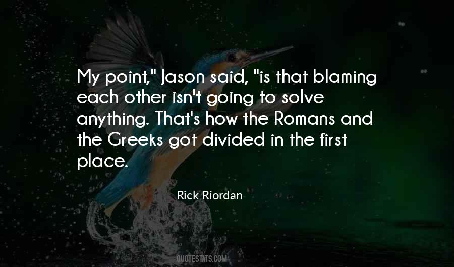 Blaming Each Other Quotes #303072