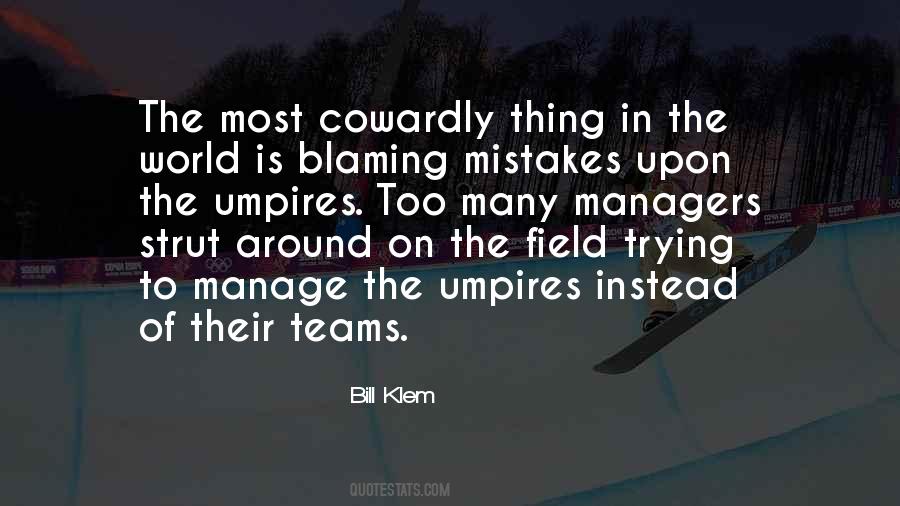 Blaming Each Other Quotes #441750