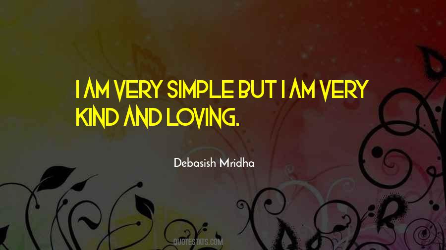 Simple I Am Quotes #761968