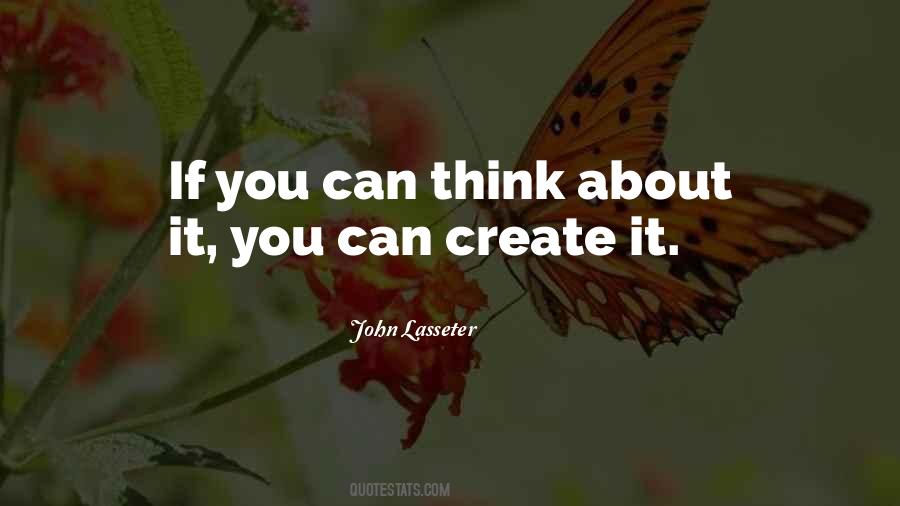 You Can Create It Quotes #1449523