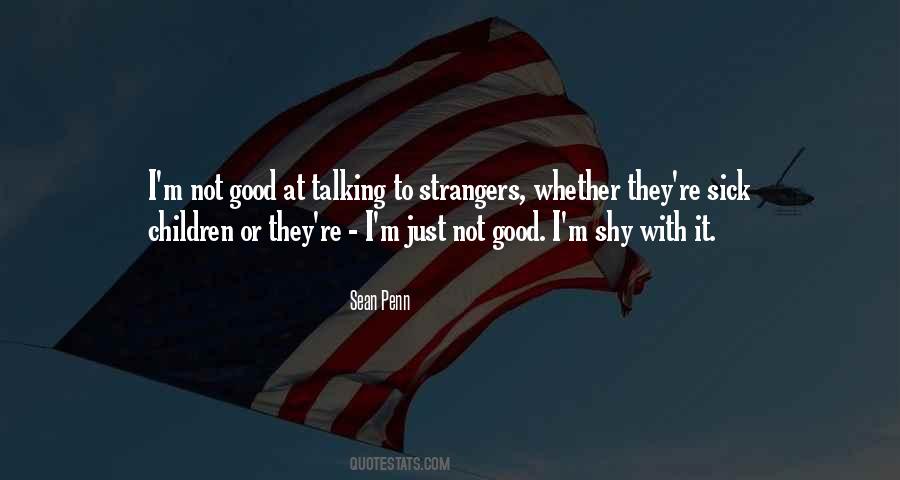 Good Strangers Quotes #1866015