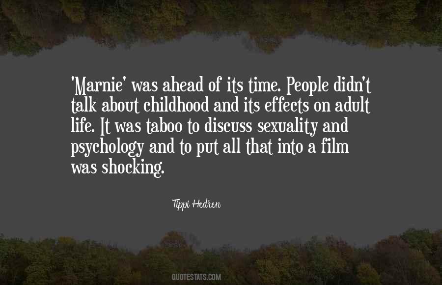 Childhood Psychology Quotes #1679770
