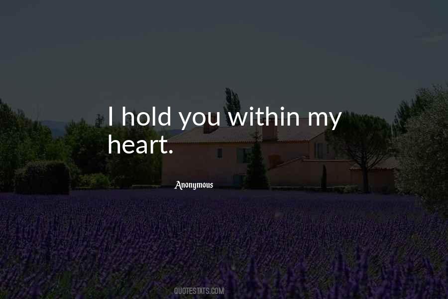 Hold My Heart Quotes #1478202
