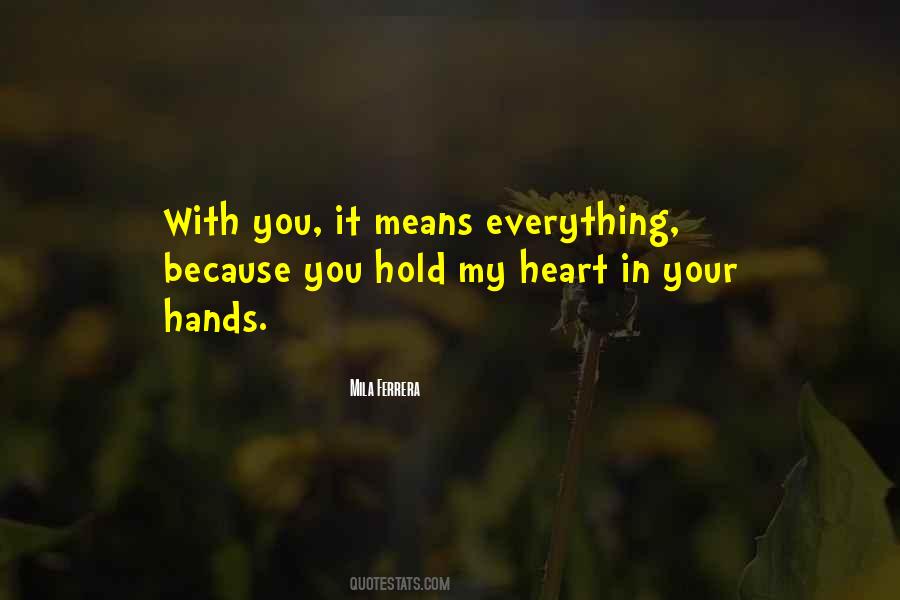 Hold My Heart Quotes #1624725