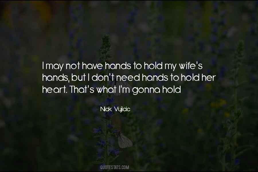 Hold My Heart Quotes #417474