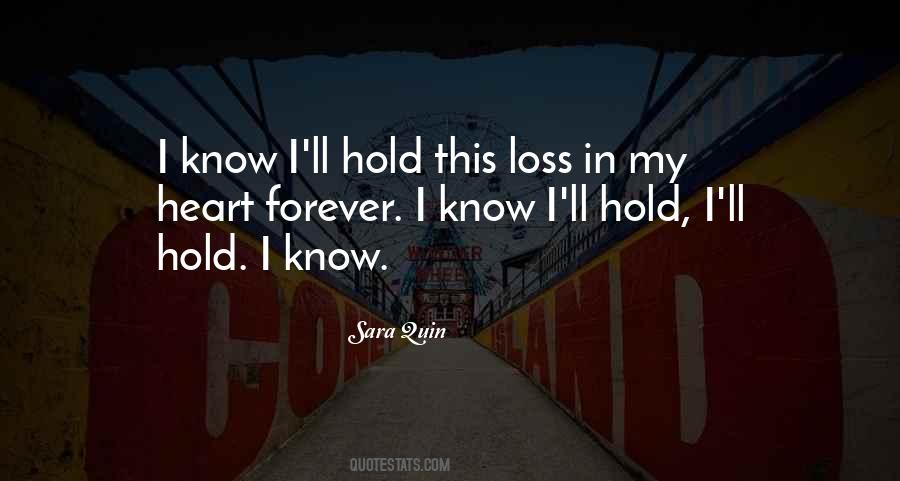 Hold My Heart Quotes #469996